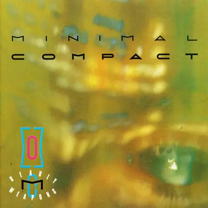Minimal Compact, DJ Morpheus - Deadly Weapons cover