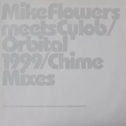 Mike Flowers, Cylob, Orbital - 1999 / Chime Mixes cover