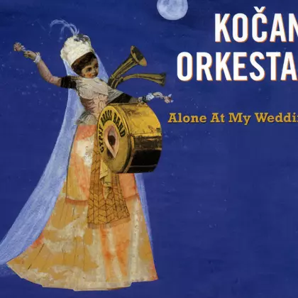 Kocani Orkestar - Alone At My Wedding cover