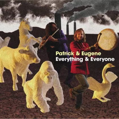 Patrick & Eugene - Everything & Everyone cover