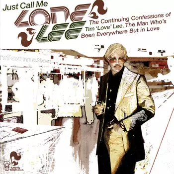 Tim 'Love' Lee - Just Call Me 'Lone' Lee cover