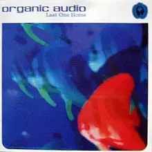 Organic Audio - Last One Home cover