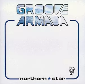 Groove Armada - Northern Star cover