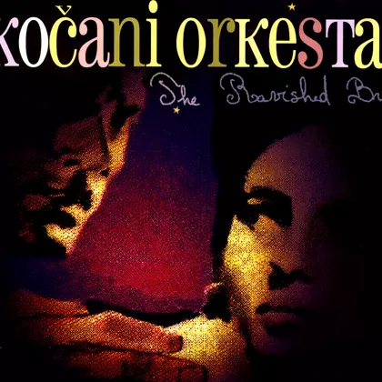 Kocani Orkestar - The Ravished Bride cover