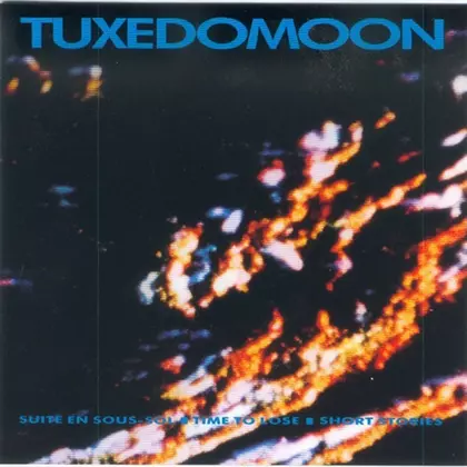 Tuxedomoon - Suite En Sous-Sol / Time To Lose / Short Stories cover
