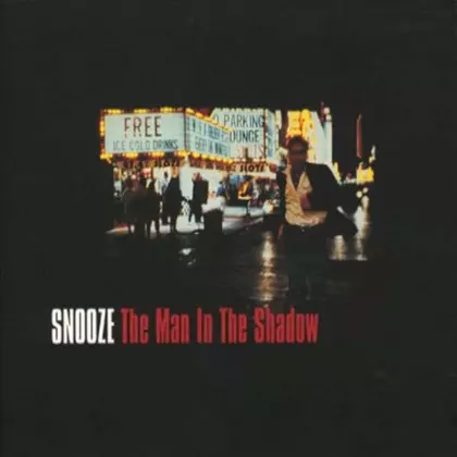 Snooze - The Man In The Shadow cover