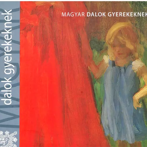 Various Artists - Magyar dalok gyerekeknek