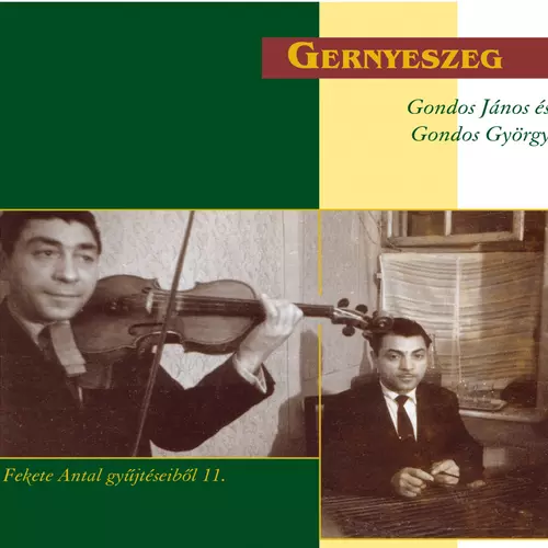 János Gondos and György Gondos - Gernyeszeg