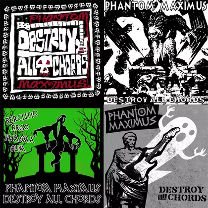 PHANTOM MAXIMUS Destroy All Chords 7" EP cover
