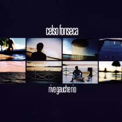 Celso Fonseca - Rive Gauche Rio cover