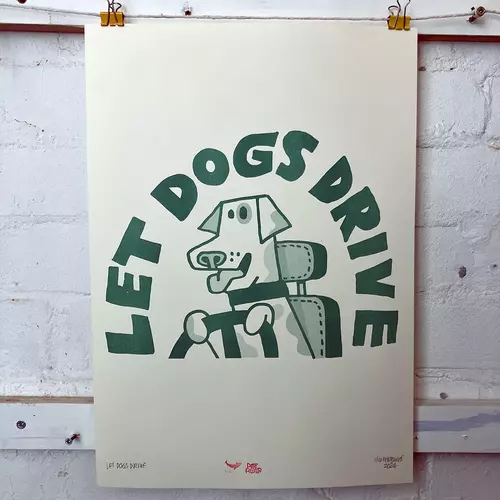Let Dogs Drive A3 riso print cream