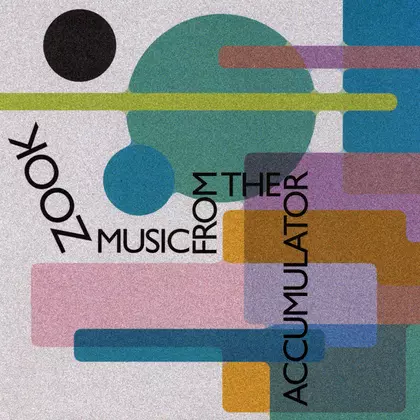 Zook - Music From The Accumulator cover