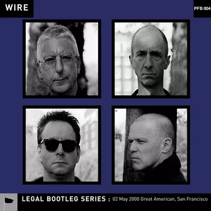 Wire - ﻿02 May 2000 Great American, San Francisco cover