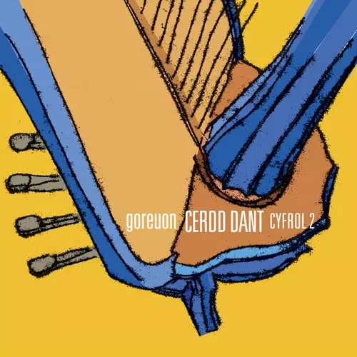 Goreuon Cerdd Dant - Cyfrol 2
