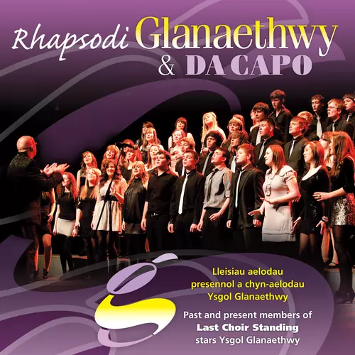 Rhapsodi Glanaethwy & Da Capo