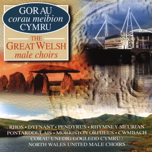 Gorau Corau Meibion Cymru / Best Of The Great Welsh Male Choirs - Cyfrol / Vol 1