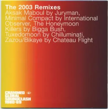 Various Artists - Crammed Global Soundclash -  the 2003 Remixes cover