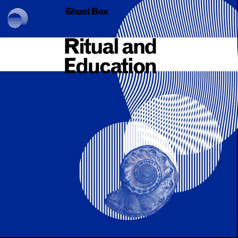 Various Artists - Ritual and Education - Ghost Box