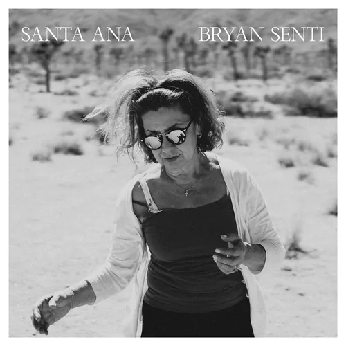 Bryan Senti - Santa Ana