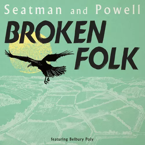 Seatman and Powell - Broken Folk