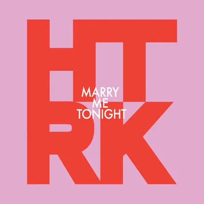 HTRK - Marry Me Tonight cover