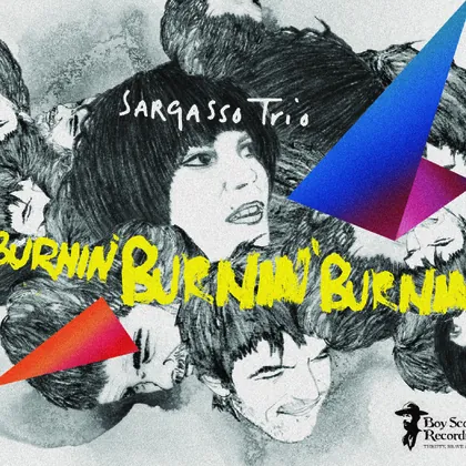 Sargasso Trio - Burnin' Burnin' Burnin' cover