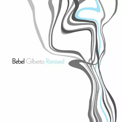 Bebel Gilberto - Bebel Gilberto Remixed cover