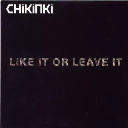 Chikinki - Like It Or Leave It (Remix) cover