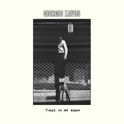 Giorgio Zavos - Times In My Room