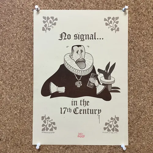 No Signal in the 17th Century A4 riso print