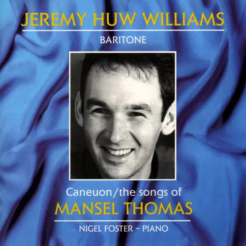 Caneuon Mansel Thomas / The Songs Of Mansel Thomas