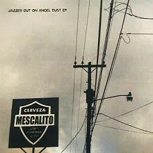 Mescalito - Jazzed Out EP cover