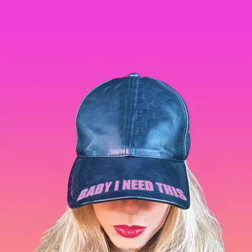 Baby I Need This