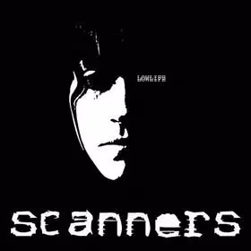 Scanners - Lowlife