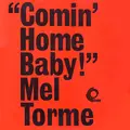 Comin' Home Baby! (Remastered)