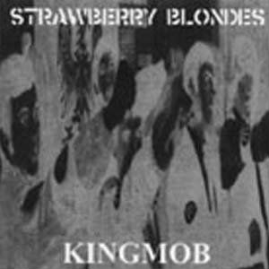 View full size cover Strawberry Blondes - Kingmob