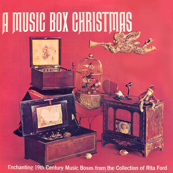 The Music Boxes Of Rita Ford A Music Box Chri