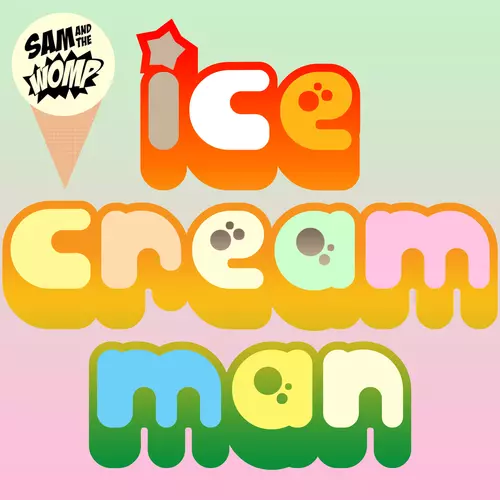 View full size cover Sam and the Womp - Ice Cream Man