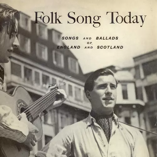 Shirley Collins and Friends - Folk Song Today - Songs And Ballads Of England And Scotland (Remastered)