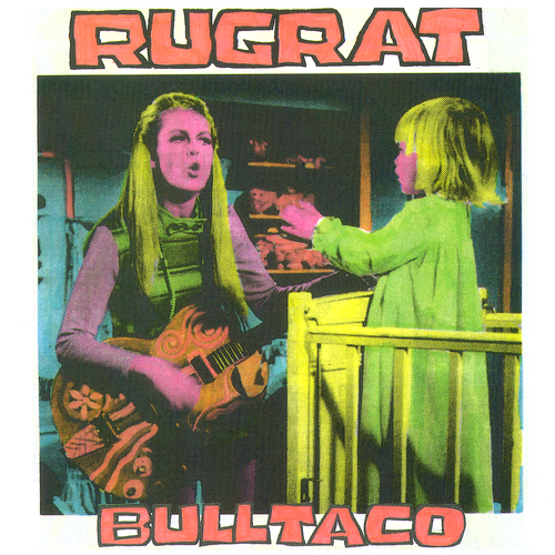 Rugrat - Bulltaco E.P.