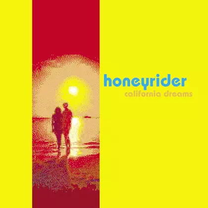 Honeyrider - California Dreams cover