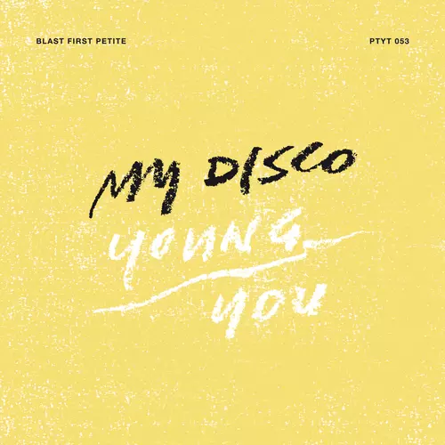 My Disco - Young / You
