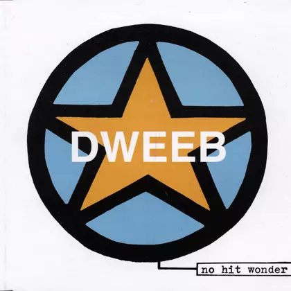 Dweeb - No Hit Wonder cover