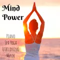 Mind Power - Piano Spa Yoga Utbildning Musik med Instrumental Ljuv Natur Ljud