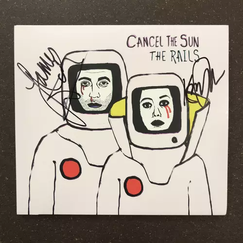 The Rails - Cancel The Sun