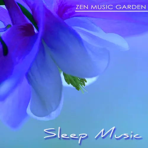 Zen Music Garden - Sleep Music – Nature Sounds Zen Music for Sleeping, Rest, Relax, Meditation & Lucid Dreams