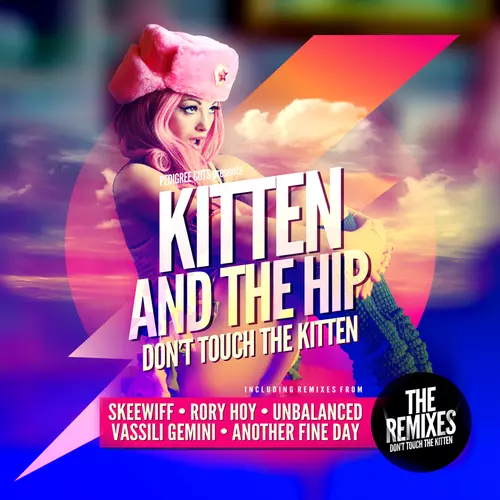 View full size cover Kitten and The Hip - Don't Touch the Kitten Remixed