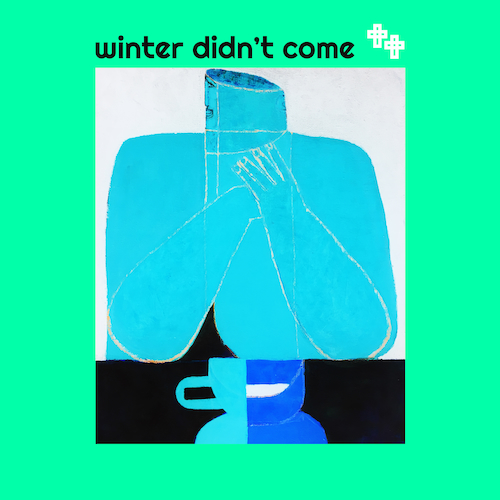 View full size cover Sixth June - Winter Didn't Come
