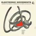 Electronic Movements (Remastered)