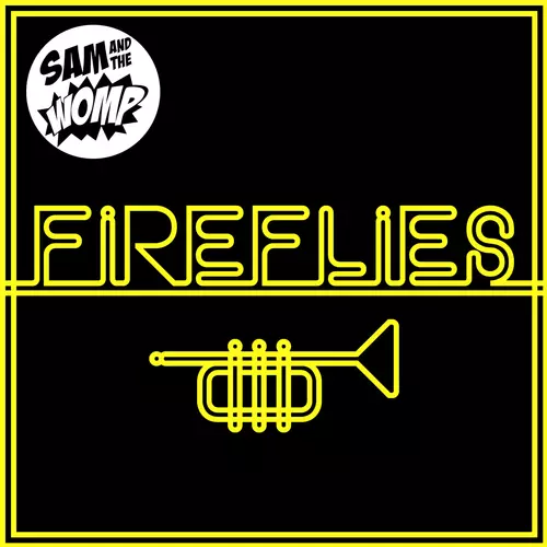 View full size cover Sam and the Womp - Fireflies